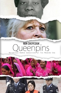 Queenpins: Notorious Women Gangsters from the Modern Era - cover